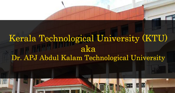 KTU APJ Abdul Kalam Technological University Admissions